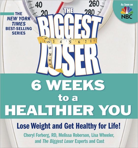Biggest Loser 6 Weeks To A Healthier You
