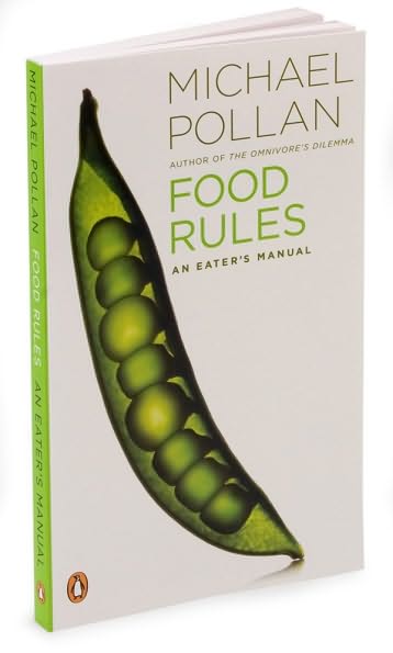 "Food Rules" Michael Pollan