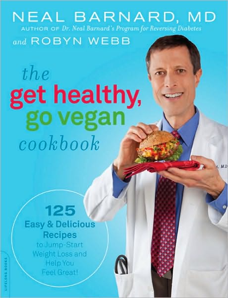 The Get Healthy, Go Vegan Cookbook