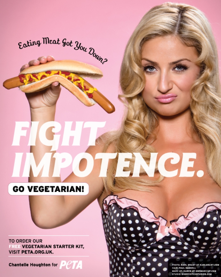 Chantelle Houghton agrees and has posed in this PETA ad for vegetarianism