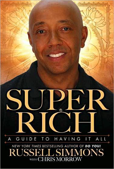 Russell Simmons "Super Rich"